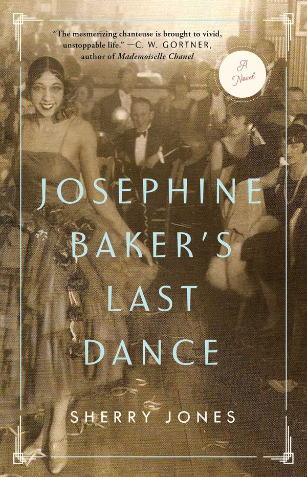 Cover Art for 9781501102448, Josephine Baker's Last Dance by Sherry Jones