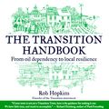 Cover Art for 9781907448713, The Transition Handbook by Rob Hopkins