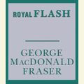 Cover Art for 9780385393164, Royal Flash by David Case, George MacDonald Fraser