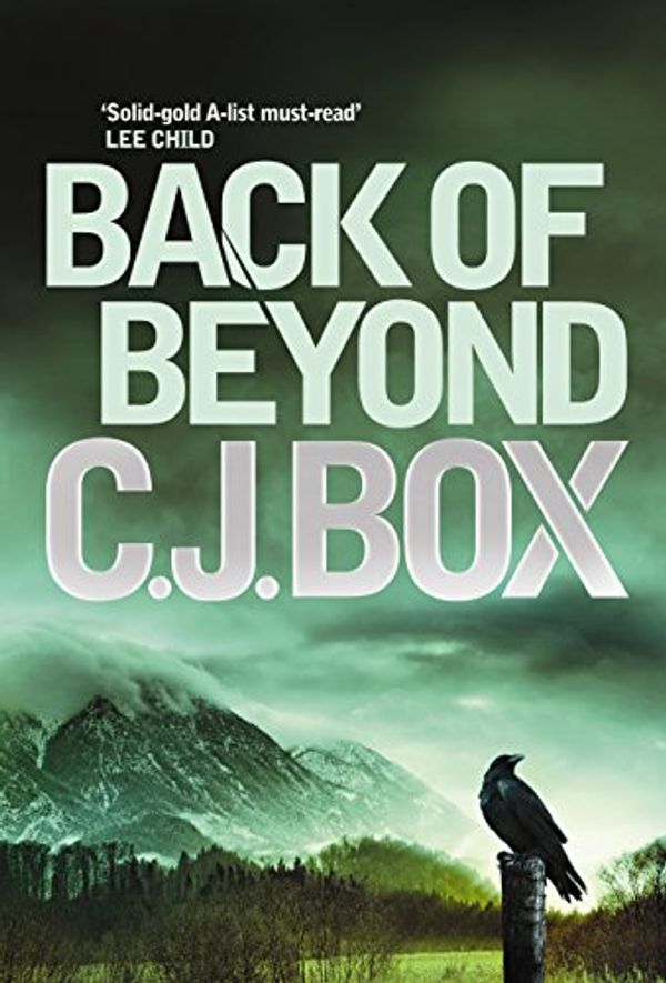 Cover Art for B005HBU1XS, Back of Beyond by C.j. Box