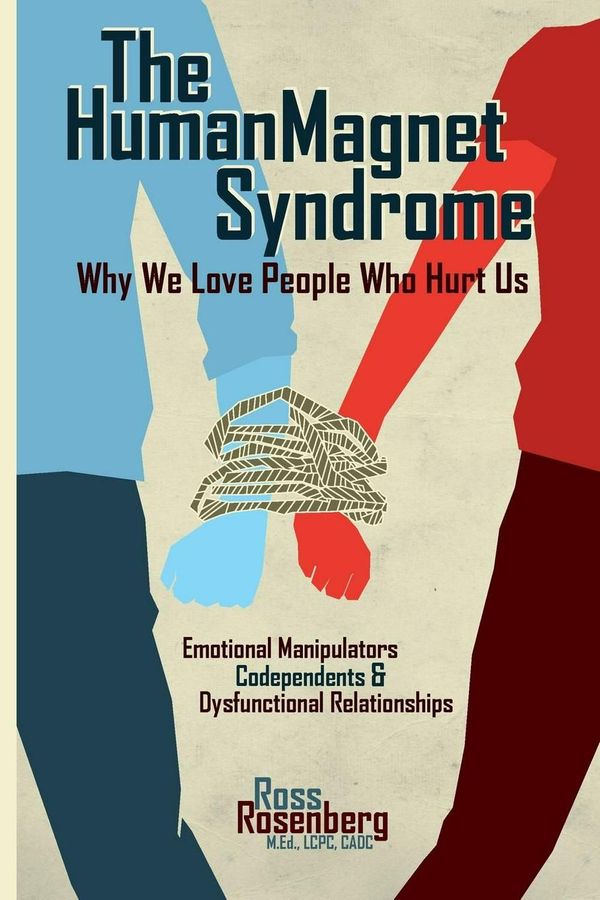 Cover Art for 9781936128310, The Human Magnet Syndrome by Ross Rosenberg
