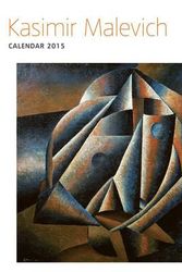 Cover Art for 9781783610310, Tate Kasimir Malevich wall calendar 2015 (Art calendar) (Flame Tree Publishing) by Flame Tree Publishing