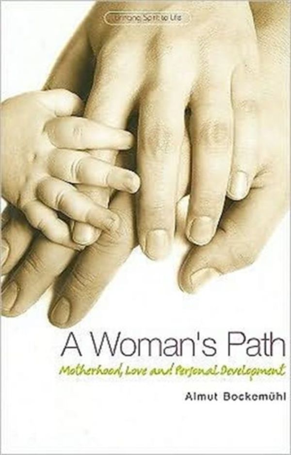 Cover Art for 9781855842144, A Woman's Path by Almut Bockemuhl