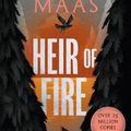 Cover Art for 9781526635228, Heir of Fire by Sarah J. Maas