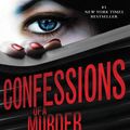 Cover Art for 9780316207003, Confessions of a Murder Suspect by James Patterson, Maxine Paetro