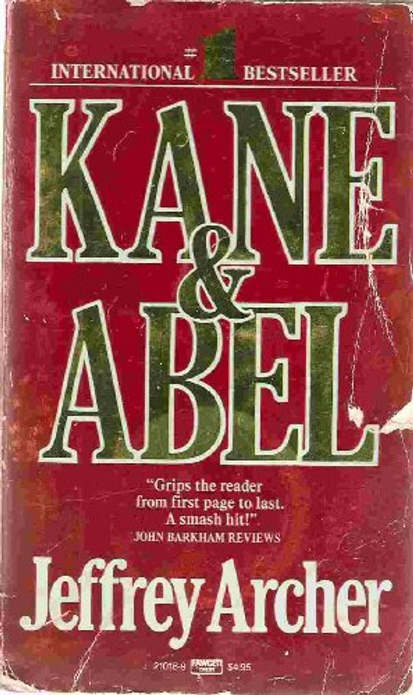 Cover Art for 9780449210185, Kane & Abel by Jeffrey Archer