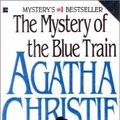 Cover Art for 9780785748830, The Mystery of the Blue Train by Agatha Christie