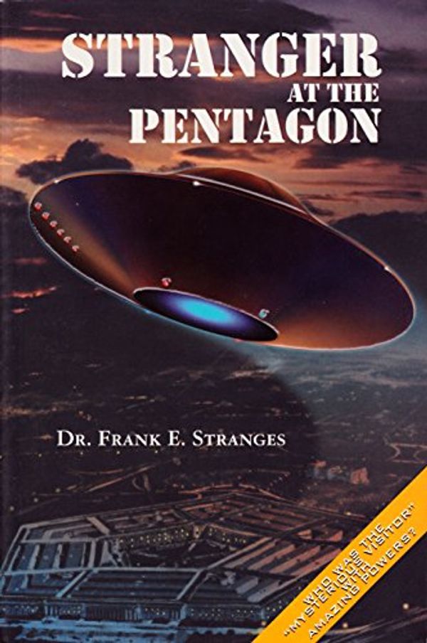 Cover Art for 9780965578608, Stranger at the Pentagon by Frank E. Stranges