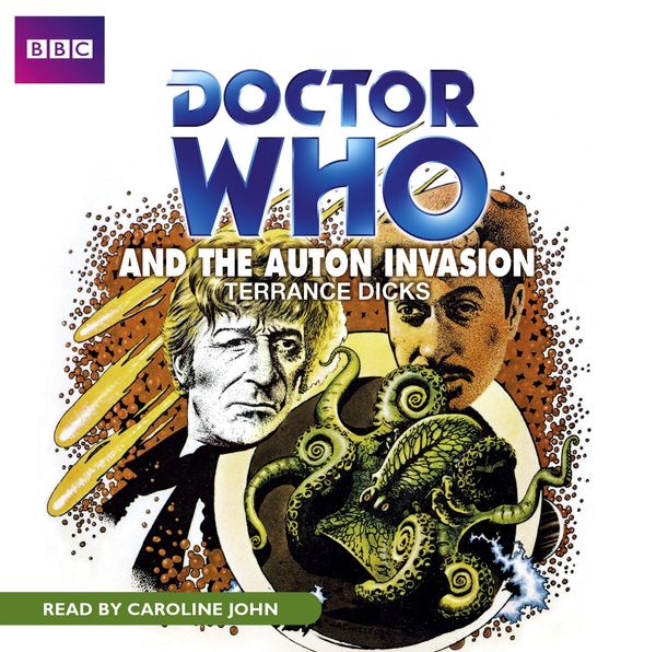 Cover Art for 9781405609586, Doctor Who And The Auton Invasion by Unknown