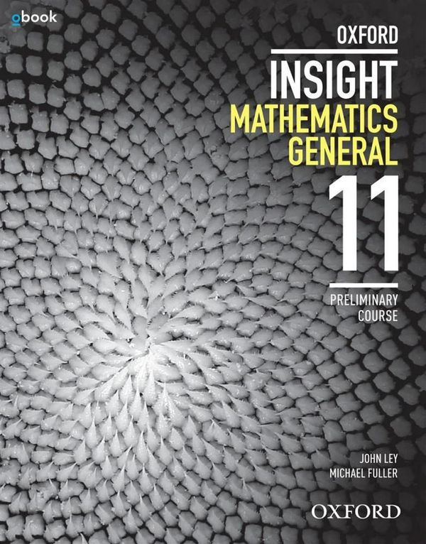 Cover Art for 9780195523775, Oxford Insight Maths General Preliminary 2 Ed Student Book + Obook/assess by Fuller Ley