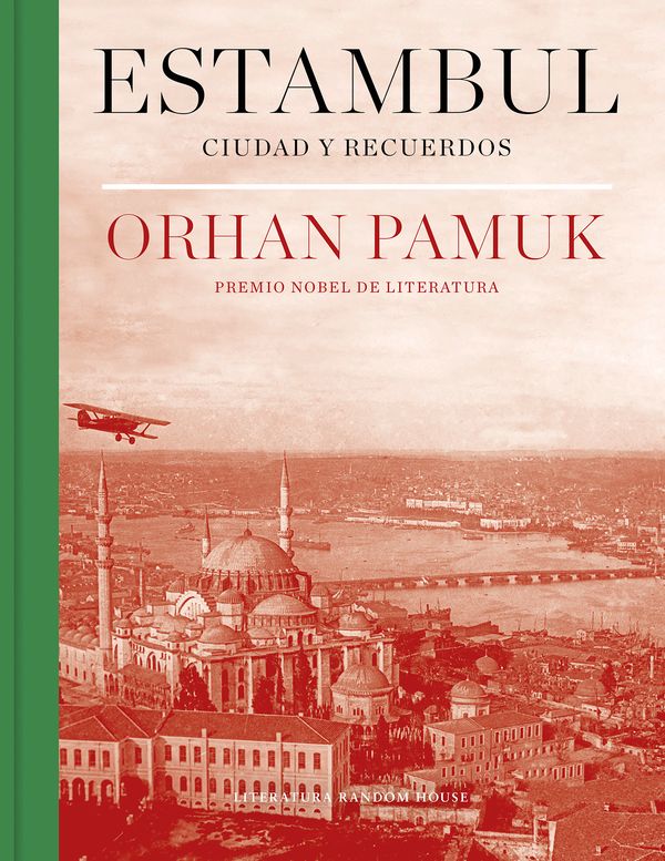 Cover Art for 9788439733072, Estambul: Ciudad y Recuerdos/ Istanbul: Memories and the City by Orhan Pamuk