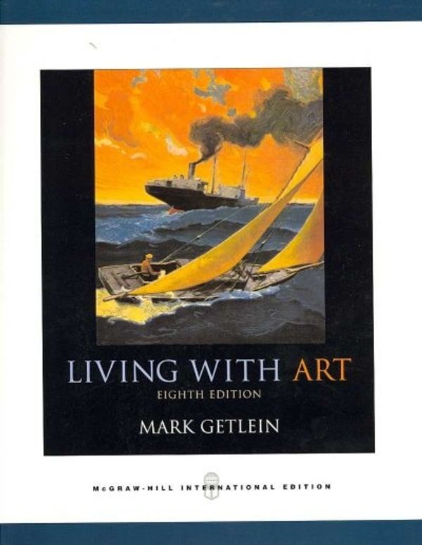 Cover Art for 9780071101806, Living with Art by Mark Getlein