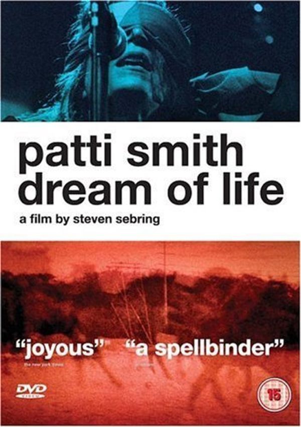 Cover Art for 0784755587107, Patti Smith - Dream Of Life [2008] [DVD] by Steven Sebring by Unknown