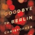 Cover Art for 9780811220255, Goodbye to Berlin by Christopher Isherwood