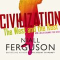 Cover Art for 9781846144561, Civilization by Niall Ferguson