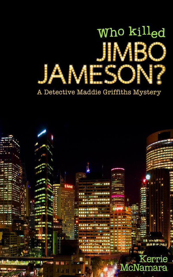 Cover Art for 9781922190475, Who Killed Jimbo Jameson? by Kerrie McNamara