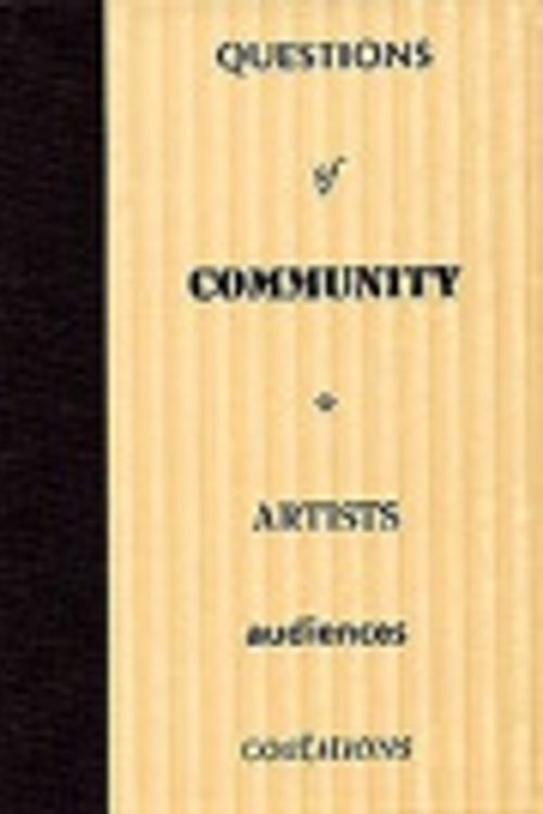 Cover Art for 9780920159743, Questions of Community by Daina Augaitis; Lorne Falk; Sylvie Gilbert; Mary Anne Moser