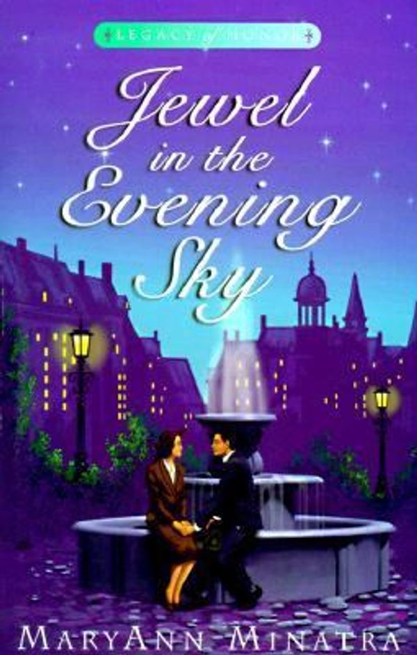 Cover Art for 9781565076686, Jewel in the Evening Sky (Legacy of Honor) by MaryAnn Minatra