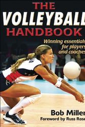 Cover Art for 9780736056106, The Volleyball Handbook by Bob Miller