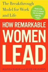 Cover Art for 9780307461698, How Remarkable Women Lead by Joanna Barsh