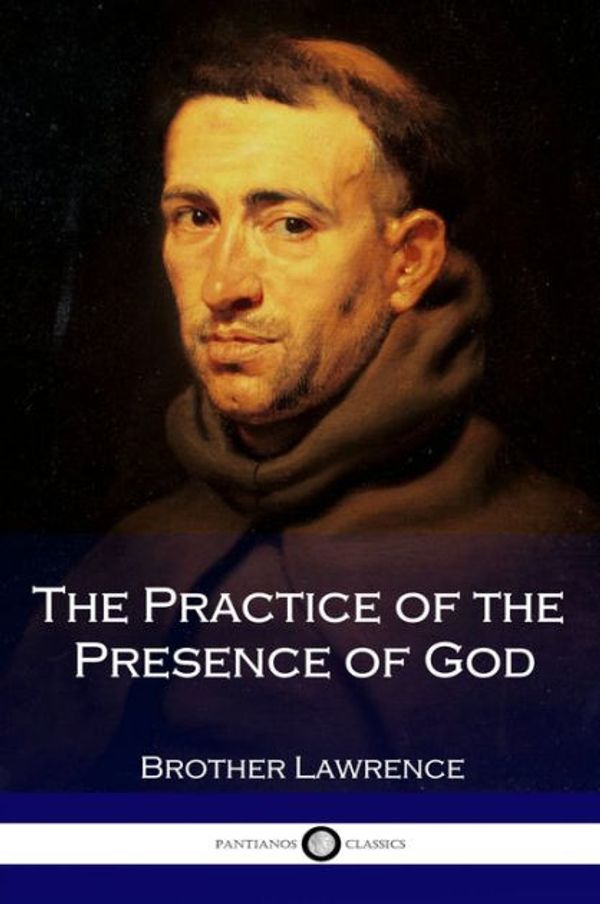 Cover Art for 9781452862781, The Practice of the Presence of God by Brother Lawrence