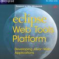Cover Art for 9780132702195, Eclipse Web Tools Platform by Lawrence Mandel