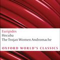 Cover Art for 9780191606182, The Trojan Women and Other Plays by Euripides