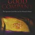 Cover Art for 9781471126178, Hell and Good Company: The Spanish Civil War and the World it Made by Richard Rhodes