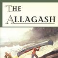 Cover Art for 9781608934324, The Allagash by Lew Dietz