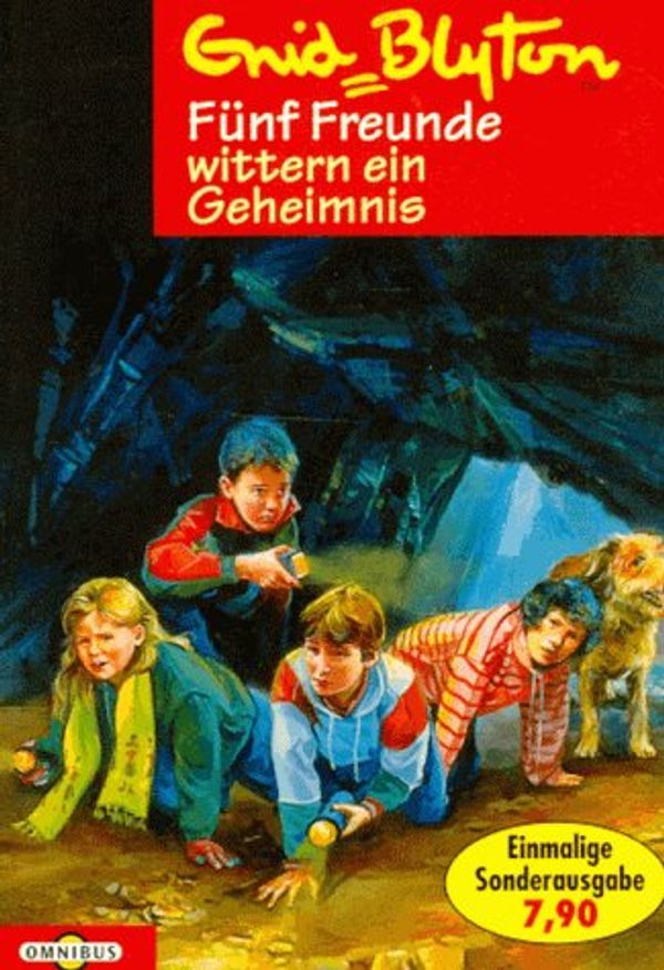 Cover Art for 9783570202883, Fünf Freunde wittern ein Geheimnis by Enid Blyton, Marita Moshammer-Lohrer