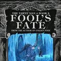 Cover Art for 9780553801545, Fool’s Fate by Robin Hobb