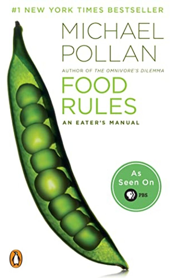 Cover Art for 8580001045658, Food Rules: An Eater's Manual by Michael Pollan