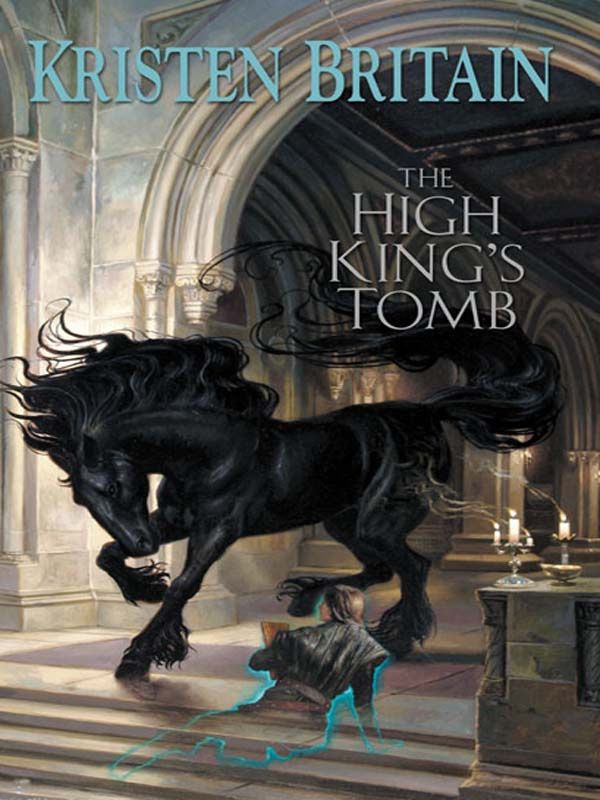 Cover Art for 9781101215586, The High King’s Tomb by Kristen Britain