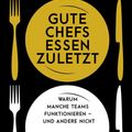 Cover Art for 9783864149436, Gute Chefs essen zuletzt by Simon Sinek