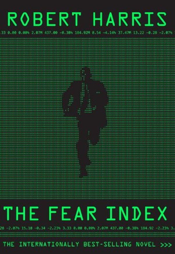 Cover Art for 9780091936976, The Fear Index by Robert Harris