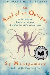Cover Art for 9781451697728, The Soul of an Octopus: A Surprising Exploration Into the Wonder of Consciousness by Sy Montgomery