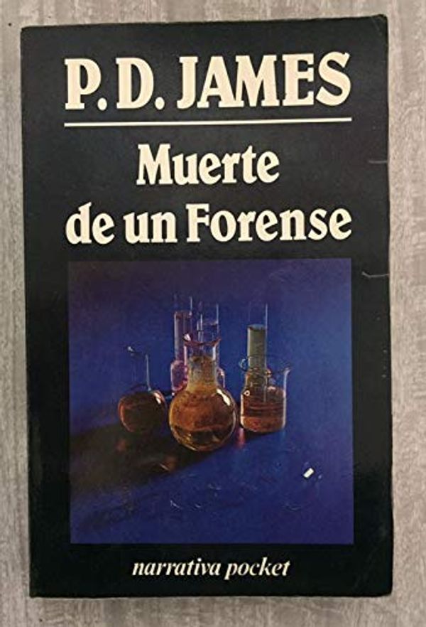 Cover Art for 9788486717490, Muerte de un forense by James, P. D.