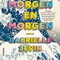 Cover Art for B0B5W3QTKQ, Morgen en morgen en morgen (Dutch Edition) by Gabrielle Zevin