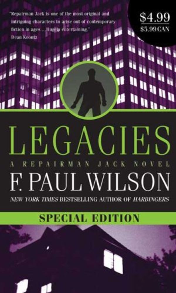 Cover Art for 9780765363091, Legacies: A Repairman Jack Novel by F. Paul Wilson