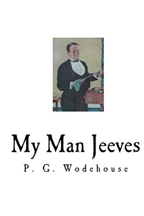 Cover Art for 9781718629707, My Man Jeeves by P. G. Wodehouse