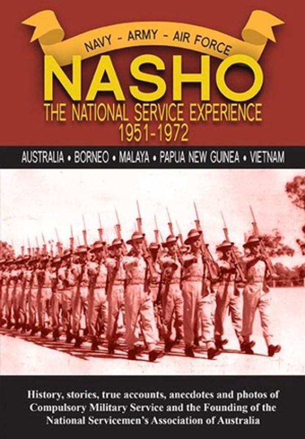 Cover Art for 9781925046519, Nasho - the National Service Experience 1951-72 by Ron Parsons
