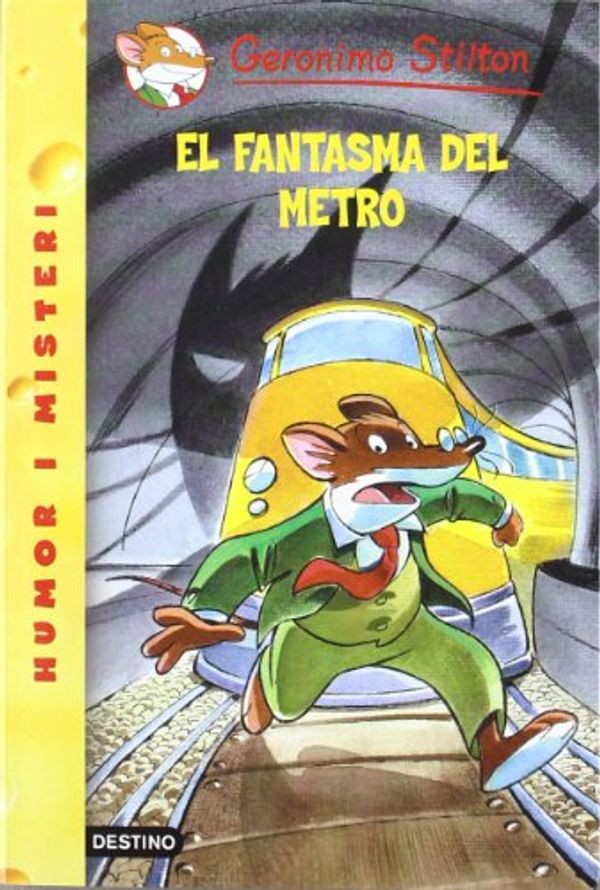 Cover Art for 9788497089548, El fantasma del metro by Geronimo Stilton