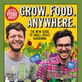 Cover Art for 9781743793190, Grow Food Anywhere by Mat Pember, Seitchik-Reardon, Dillon