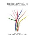 Cover Art for 0884163606145, Art of Communicating (Paperback) - Common by By (author) Thich Nhat Hanh