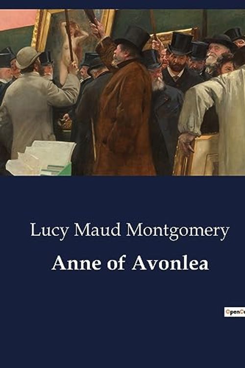 Cover Art for 9791041848492, Anne of Avonlea by Lucy Maud Montgomery