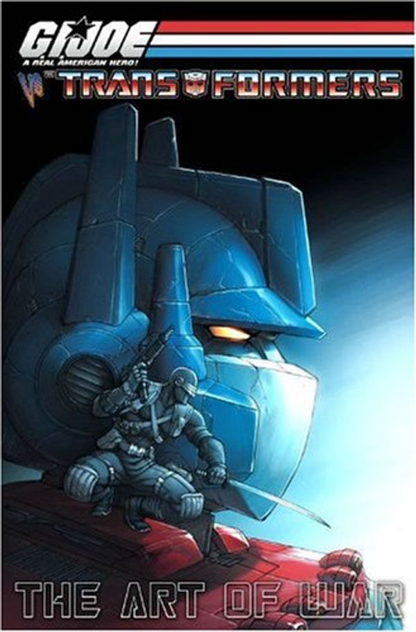 Cover Art for 9781932796643, G.I. Joe vs. the Transformers: Art of War v. 3 by Tim Seeley, Joe Ng