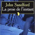 Cover Art for 9782266113014, La Proie De L'instant by John Sandford