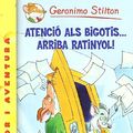 Cover Art for 9788497089685, Atenció als bigotis arriba... Ratinyol! by Geronimo Stilton