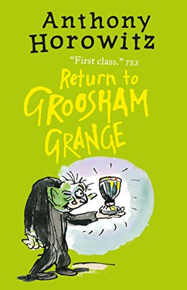 Cover Art for B01AWEJVLC, Return to Groosham Grange (Groosham Grange 2) by Anthony Horowitz