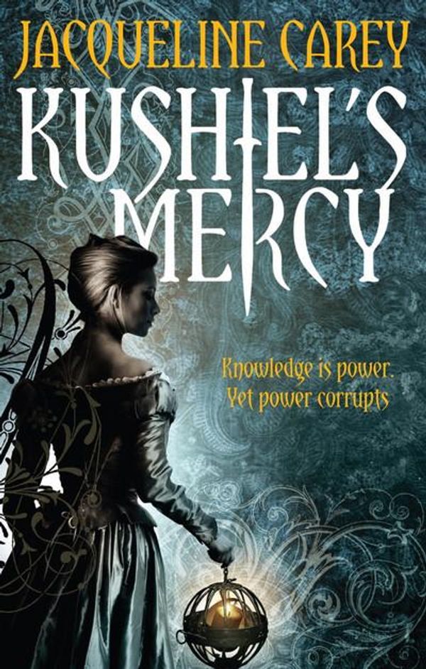 Cover Art for 9781405515375, Kushiel's Mercy: Treason's Heir: Book Three by Jacqueline Carey
